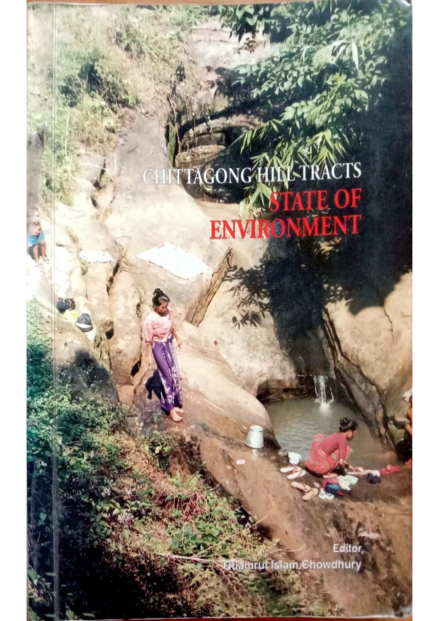 Cover of Chittagong Hill Tracts: State of Environment