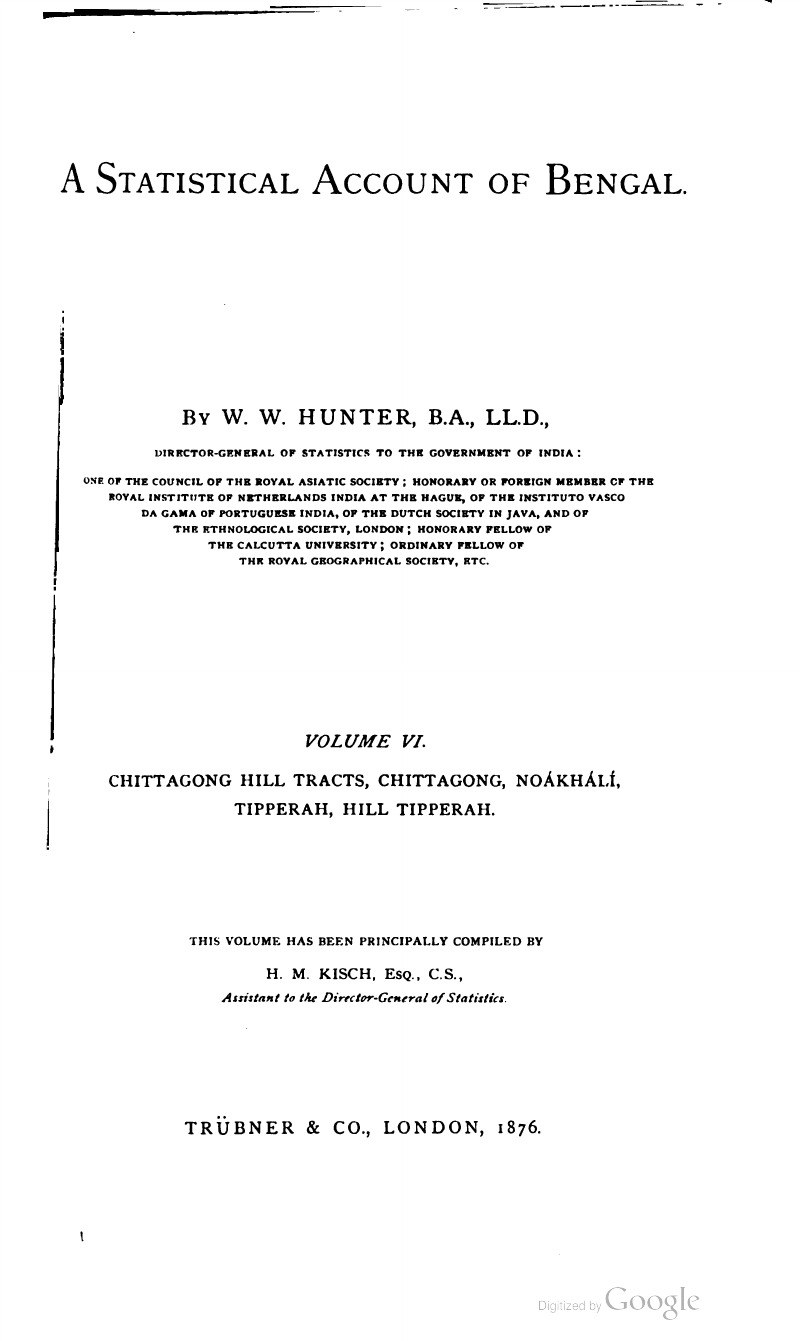 Cover of A Statistical Account of Bengal, Volume VI: Chittagong Hill Tracts, Chittagong, Noákhálí, Tipperah, Hill Tipperah by W. W. Hunter