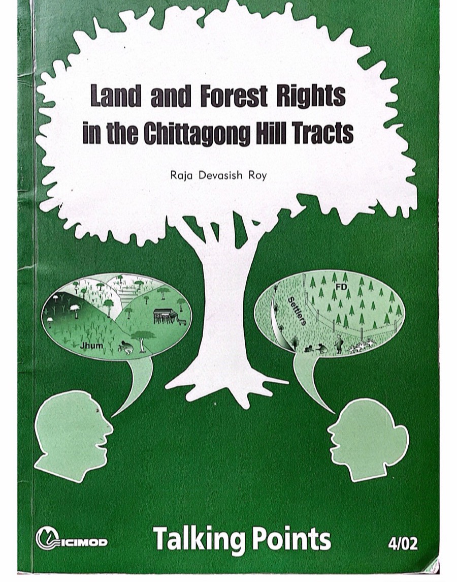 Cover of Land and Forest Rights in the Chittagong Hill Tracts by Raja Devasish Roy